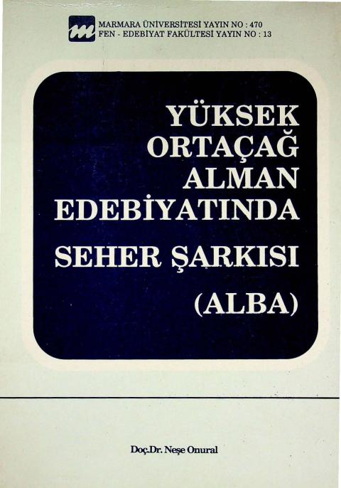 Yüksek Ortaçağ Alman Edebiyatında Seher Şarkısı (Alba)