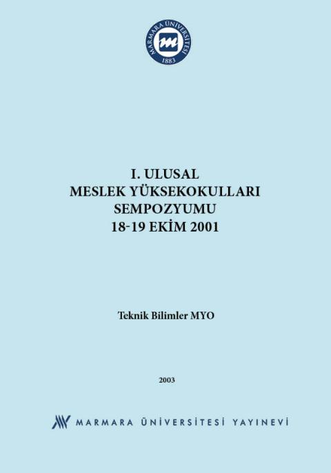 I. Ulusal Meslek Yüksekokulları Sempozyumu 18-19 Ekim 2001